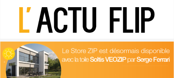 Flip : Le Store Zip s'habille avec une nouvelle toile !